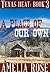 A Place Of Our Own (Texas Heat #3)