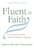 Fluent in Faith by Jeanne Harrison Nieuwejaar