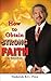 How To Obtain Strong Faith: (Six Principles)