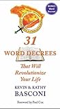 31 Word Decrees That Will Revolutionize Your Life 31 Word Decrees That Will Revolutionize Your Life