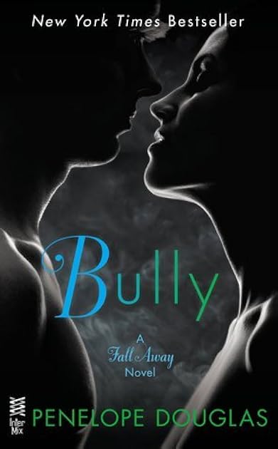 Bully (Fall Away, #1)