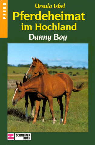Danny Boy (Pferdeheimat im Hochland, #2)