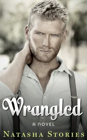 Wrangled (Rustled, #2)