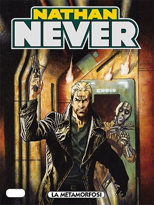 Nathan Never n. 235: La metamorfosi