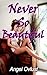 Never So Beautiful (Erotic Excitement Collection Book 1)