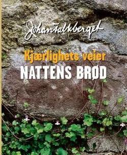 Kjærlighets Veier: Nattens brød (Nattens brød, #4)