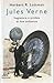Jules Verne Sognatore e profeta di fine millennio