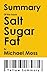 Summary: Salt Sugar Fat: How the Food Giants Hooked Us