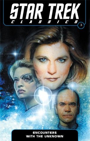 Encounters with the Unknown (Star Trek Classics #3)