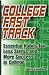 College Fast Track: Essenti...