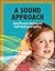 A Sound Approach: Using Phonemic Awareness to Teach Reading and Spelling