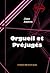 Orgueil et préjugés