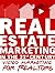 Real Estate Marketing in the 21st Century | Video Marketing for Realtors: (Real Estate Marketing Social Media Series Book 3)