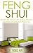 Feng Shui: Master the Ancie...
