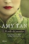 El valle del asombro by Amy Tan El valle del asombro by Amy Tan