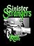 Sinister Strangers by Paul Moore Sinister Strangers by Paul Moore