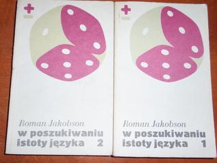W poszukiwaniu istoty języka. Wybór pism. T. 1 i 2
