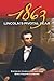 1863: Lincoln's Pivotal Year