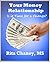Your Money Relationship: Is It Time for a Change?