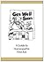 Get Well Soon: A Guide to Homeopathic First Aid