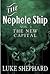 The Nephele Ship: Volume Th...