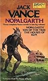 Nopalgarth (Three complete novels)