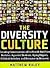 The Diversity Culture: Creating Conversations of Faith with Buddhist Baristas, Agnostic Students, Aging Hippies, Political Activists and Everyone in Between