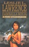 Damballa botja: A vudu gyilkosságok
