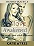 Love Awakened (The Risen De...