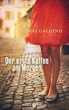 Der erste Kaffee ...