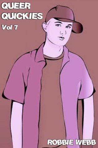 Queer Quickies Vol 7 (Kindle Edition)