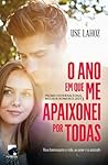 O Ano Em Que Me A...