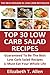 Top 30 Low Carb Salad Recipes Guaranteed To Be The Best