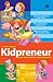 Kidpreneur, Ajari Anak Berwirausaha Seja Dini