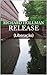 Release (Liberação) (A Lowell Story Book 1)