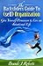 The Backsliders Guide to (self) Organization: Give Yourself Permission to Live an Intentional Life