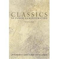 Classics of public administration : Free Download, Borrow, and Streaming : Internet Archive classics of public administration free download