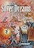 Silver Dreams: The Story of Broken Hill