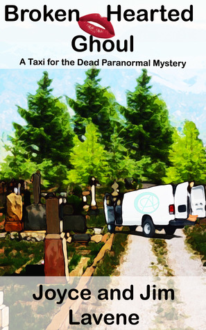 Broken Hearted Ghoul (Taxi for the Dead #1)