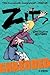 Zits: Shredded: An Illustrated Comic Strip Adventure - Jeremy Duncan and Friends on a Road Trip