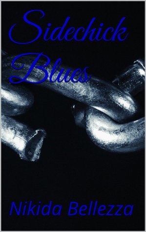 Sidechick Blues