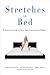 Stretches in Bed by Amos Soma Fuller