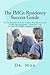 The IMG’s Residency Success Guide by Dr. Mon