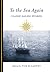 To the Sea Again: Classic S...