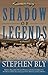 Shadow of Legends by Stephen Bly Shadow of Legends by Stephen Bly