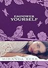 Empower Yourself by Miranda Kerr