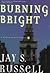 Burning Bright
