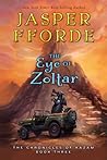 The Eye of Zoltar by Jasper Fforde The Eye of Zoltar by Jasper Fforde