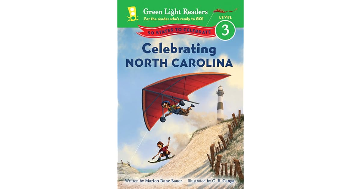 Celebrating North Carolina: 50 States to Celebrate by Marion Dane Bauer