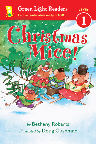 Christmas Mice!: A Christmas Holiday Book for Kids (Leveled Reader)